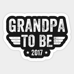 Grandpa to be 2017 Sticker